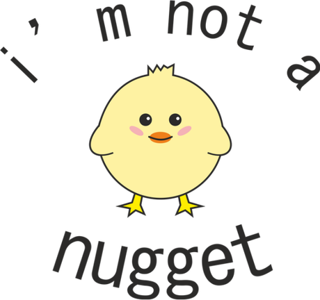 Nadruk i'm not a nugget - Przód